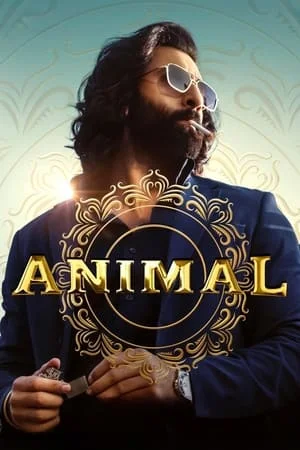HDMovies4u Animal 2023 Hindi Full Movie HQ S-Print 480p 720p 1080p Download