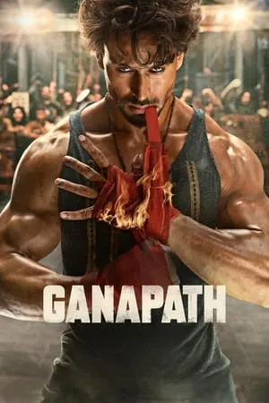 HDMovies4u Ganapath 2023 Hindi Full Movie HDTVRip 480p 720p 1080p Download
