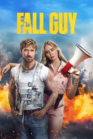 HDMovies4u The Fall Guy 2024 Hindi+English Full Movie WEB-DL 480p 720p 1080p Download