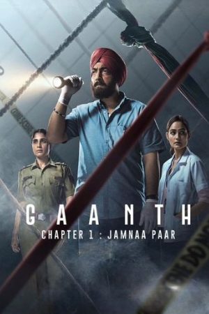 HDMovies4u Gaanth Chapter 1: Jamna Paar (Season 1) 2024 Hindi Web Series WEB-DL 480p 720p 1080p Download