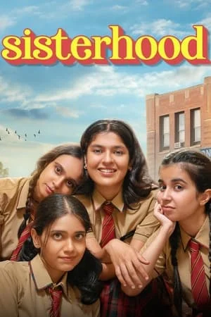 HDMovies4u Sisterhood (Season 1) 2024 Hindi Web Series WEB-DL 480p 720p 1080p Download